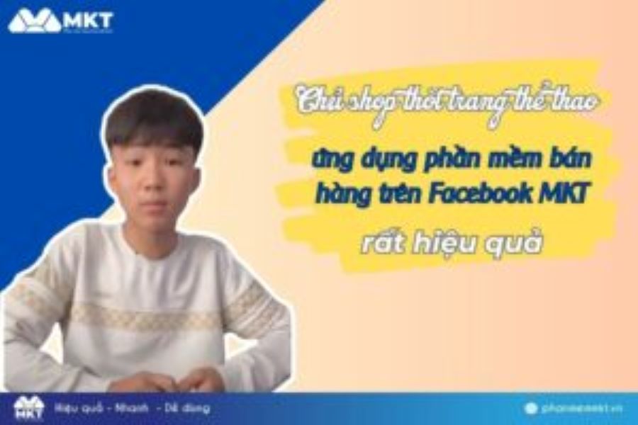 Đánh Giá Thực Tế Từ Chủ Shop Thời Trang Thể Thao Sau Khi Sử Dụng Phần Mềm MKT