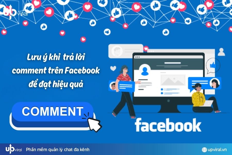 Lưu ý khi trả lời comment trên Facebook để đạt hiệu quả cao nhất Lưu ý khi trả lời comment trên Facebook để đạt hiệu quả cao nhất