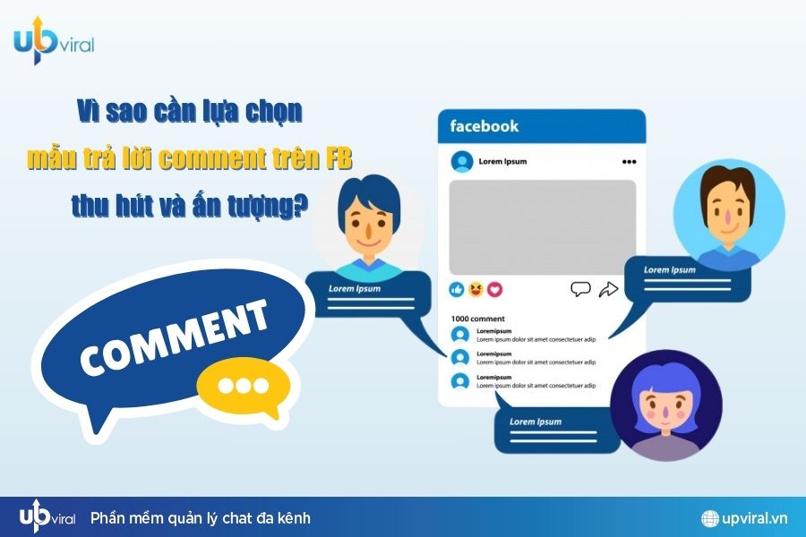 Vì sao cần lựa chọn những mẫu trả lời comment trên Facebook thu hút và ấn tượng? Vì sao cần lựa chọn những mẫu trả lời comment trên Facebook thu hút và ấn tượng?