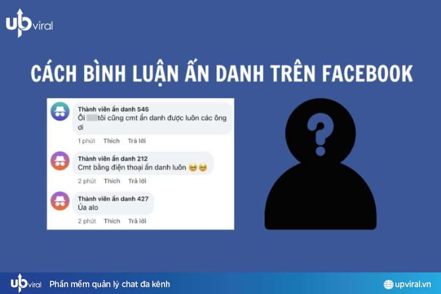 Học Ngay 2 Cách Bình Luận Ẩn Danh Trên Facebook Cực Dễ