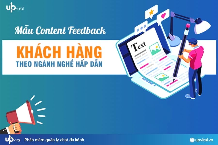 Tổng hợp mẫu content feedback khách hàng ấn tượng 2025
